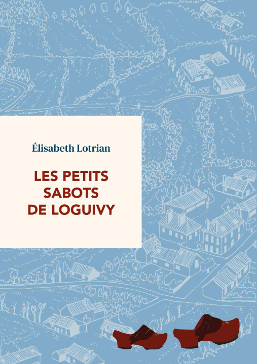 Kniha PETITS SABOTS DE LOGUIVY LOTRIAN ELISABETH