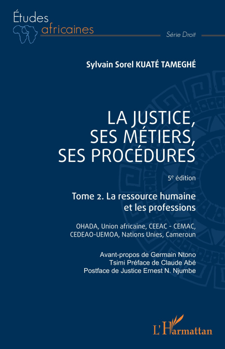 Knjiga La justice, ses métiers, ses procédures  - 5è édition Kuaté Tameghé
