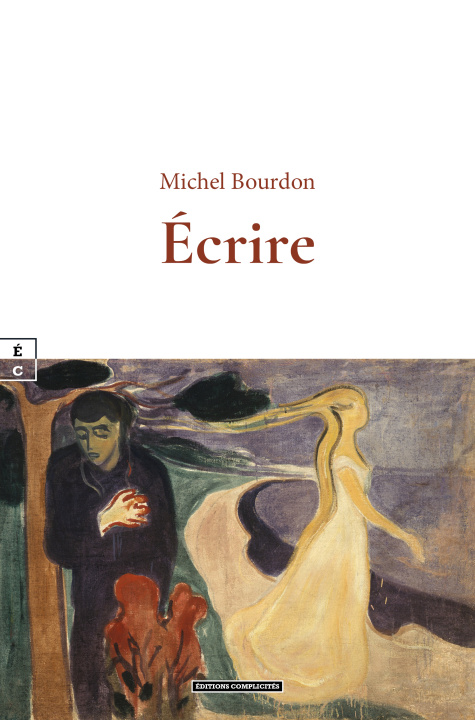 Kniha ECRIRE BOURDON MICHEL