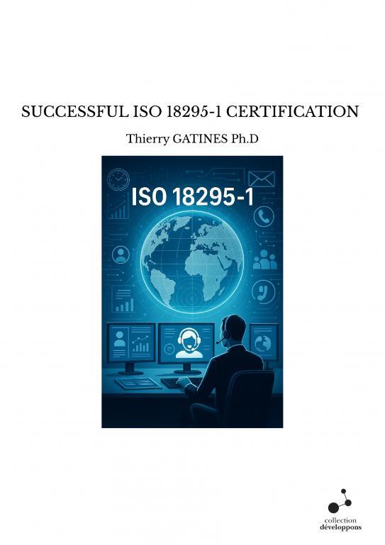 Kniha SUCCESSFUL ISO 18295-1 CERTIFICATION GATINES Ph.D