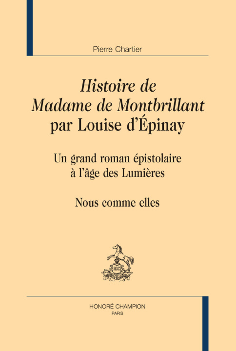 Kniha Histoire de Mme de Montbrillant par Louise d'Epinay Chartier