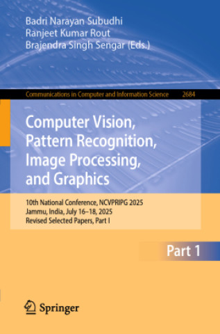 Book Computer Vision, Pattern Recognition, Image Processing, and Graphics Badri Narayan Subudhi