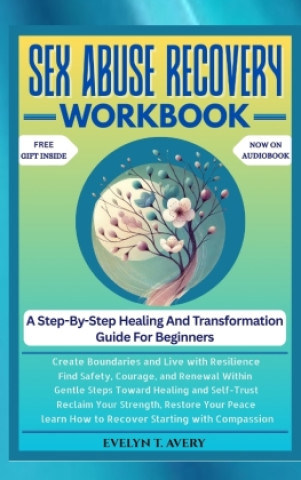 Knjiga SEX ABUSE RECOVERY WORKBOOK Evelyn T. Avery