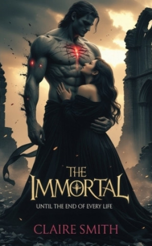 Kniha THE IMMORTAL Claire Smith
