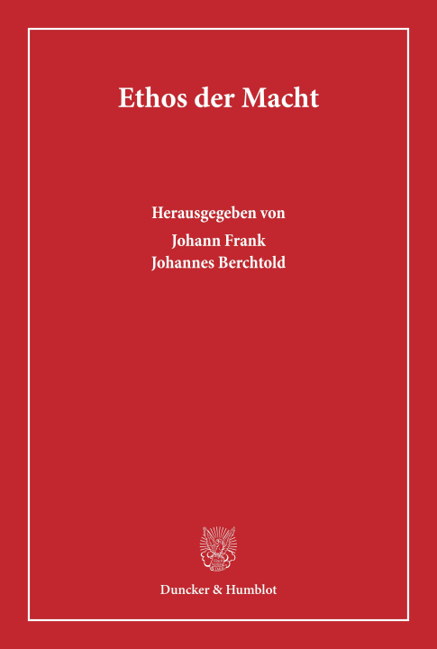 Kniha Ethos der Macht Johann Frank