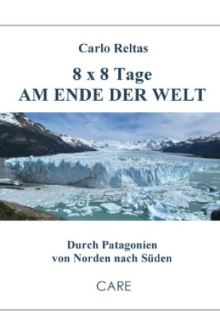 Carte 8 x 8 Tage am Ende der Welt Carlo Reltas