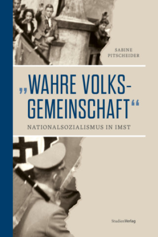 Kniha "Wahre Volksgemeinschaft" Sabine Pitscheider