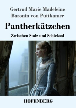 Kniha Pantherkätzchen Gertrud Marie Madeleine Baronin von Puttkamer