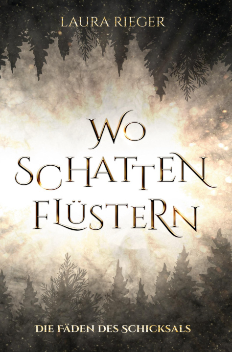 Kniha Wo Schatten flüstern Laura Rieger