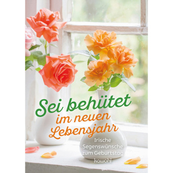 Knjiga Sei behütet im neuen Lebensjahr 