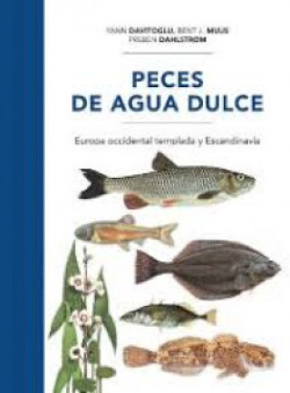 Kniha PECES DE AGUA DULCE YANN DAVITOGLU/BENT J MUUS/PREBEN DAHLST