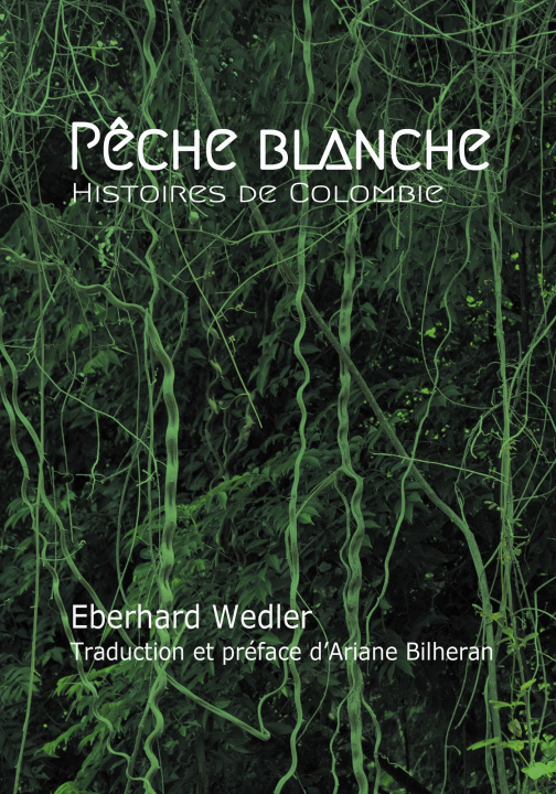 Kniha Pêche blanche Eberhard Wedler
