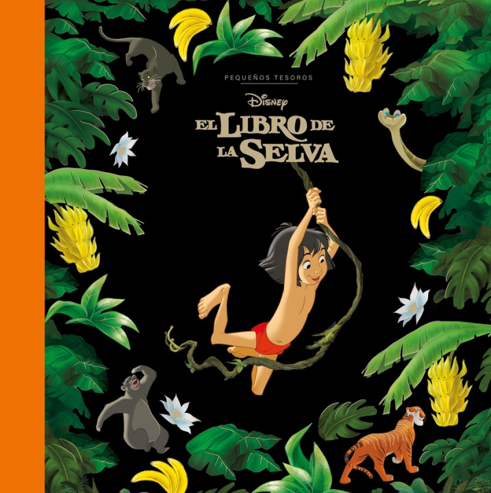 Knjiga LIBRO DE LA SELVA, EL. PEQUEÑOS TESOROS DISNEY Disney