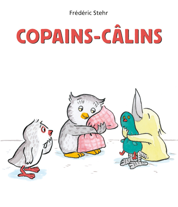 Könyv Copains-calins Stehr Frédéric