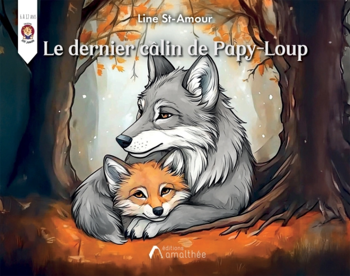 Kniha Le dernier câlin de Papy-Loup Line St-Amour