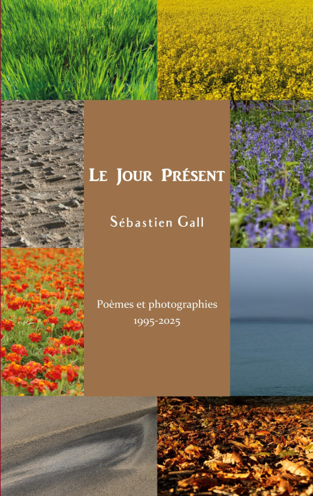 Kniha JOUR PRESENT GALL SEBASTIEN