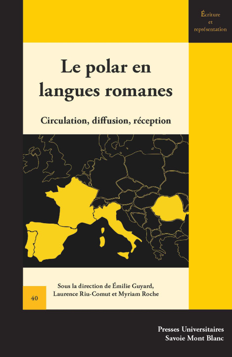 Kniha POLAR EN LANGUES ROMANES. CIRCULATION, DIFFUSION, RECEPTION GUYARD/RIU-COMUT/ROC