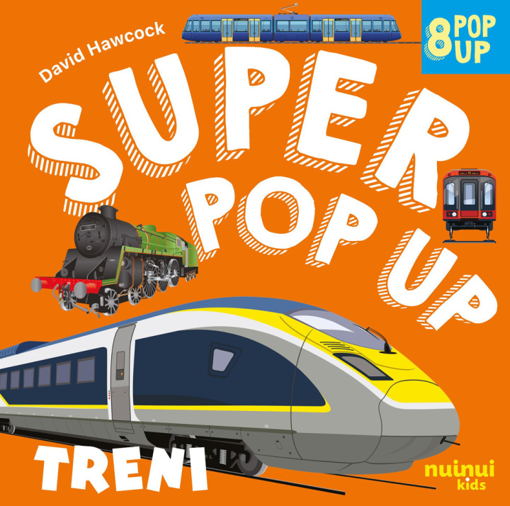 Kniha Treni. Super pop up David Hawcock