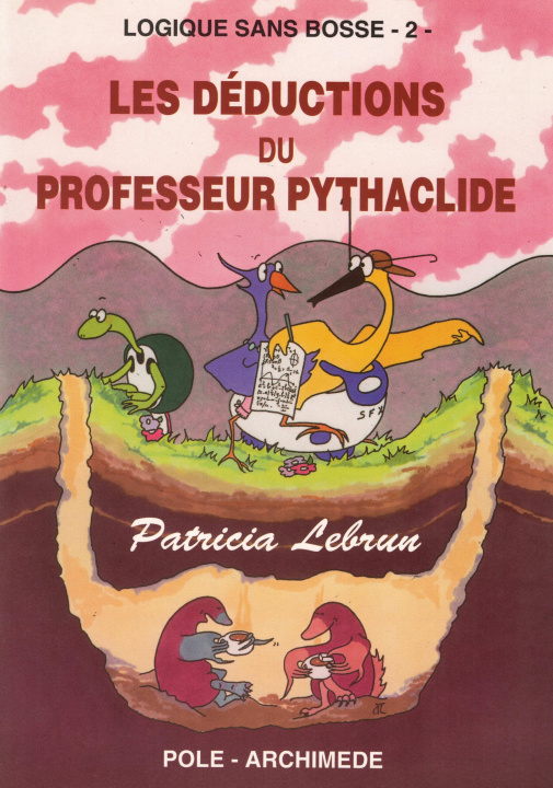 Kniha Les deductions du professeur Pythaclide Lebrun