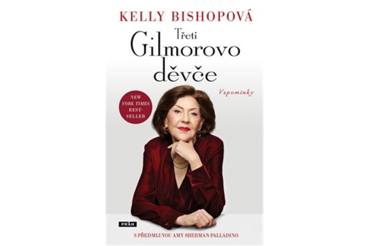 Knjiga Třetí Gilmorovo děvče - Vzpomínky Kelly Bishopová