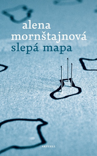 Kniha Slepá mapa Alena Mornštajnová