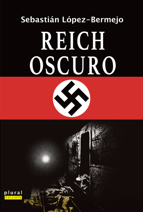 Kniha Reich oscuro Sebastián López-Bermejo Feliu de Cabrera