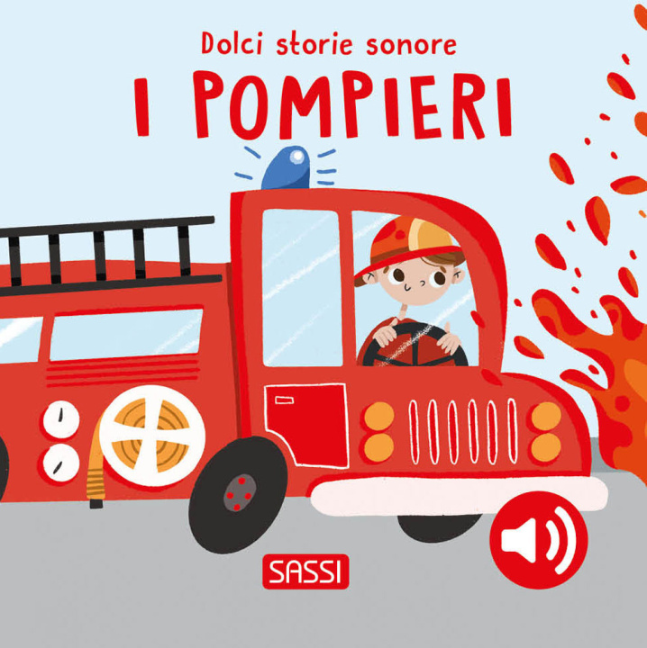 Kniha pompieri. Dolci storie sonore Roberta Marcolin
