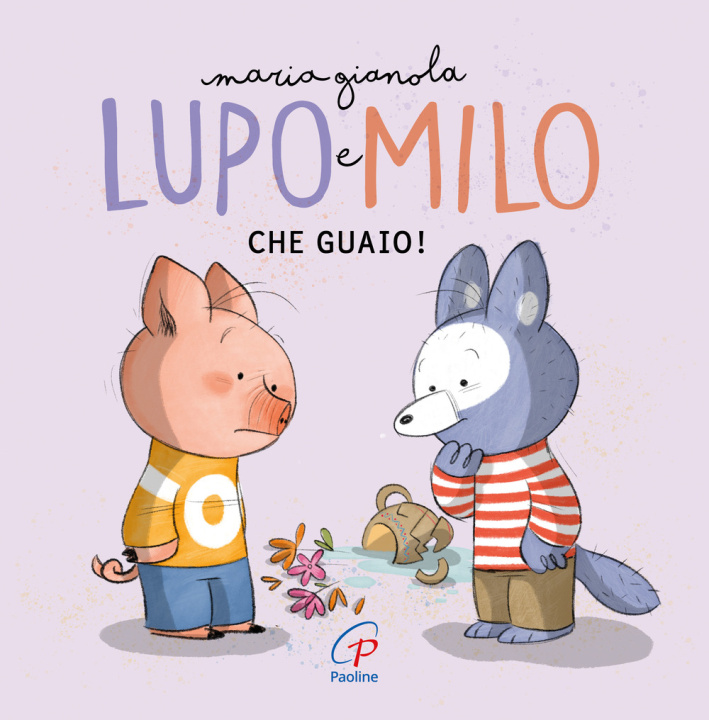 Kniha Che guaio! Lupo e Milo Maria Gianola
