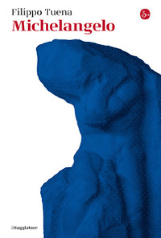 Kniha Michelangelo Filippo Tuena
