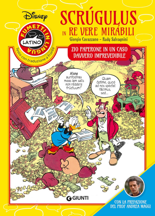 Könyv Scrúgulus in re vere mirábili. Zio Paperone in un caso davvero imprevedibile. Fumetti in lingua 