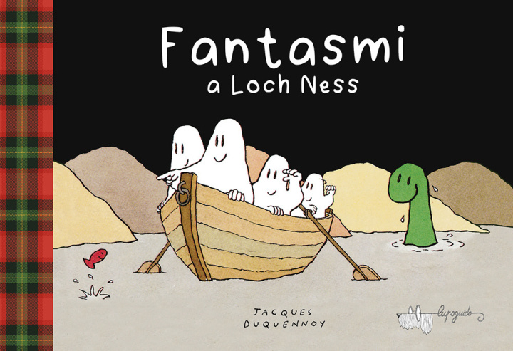 Kniha Fantasmi a Loch Ness Jacques Duquennoy
