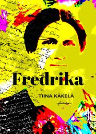 Knjiga Fredrika Tiina Käkelä