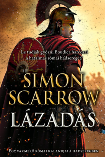 Kniha Lázadás Simon Scarrow