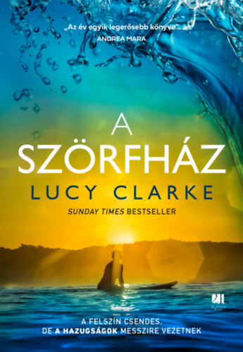Libro A Szörfház Lucy Clarke