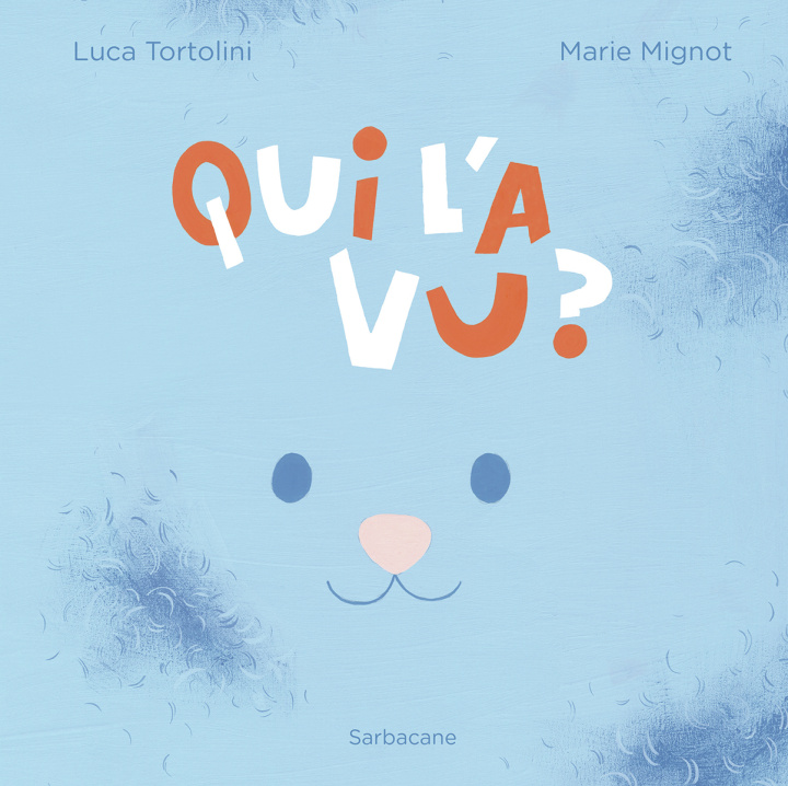 Kniha OU ES-TU ? MARIE MIGNOT / LUCA TORTOLINI