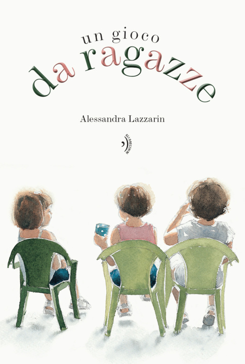 Kniha gioco da ragazze Alessandra Lazzarin