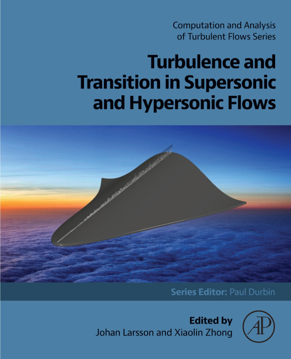 E-knjiga Turbulence and Transition in Supersonic and Hypersonic Flows Johan Larsson