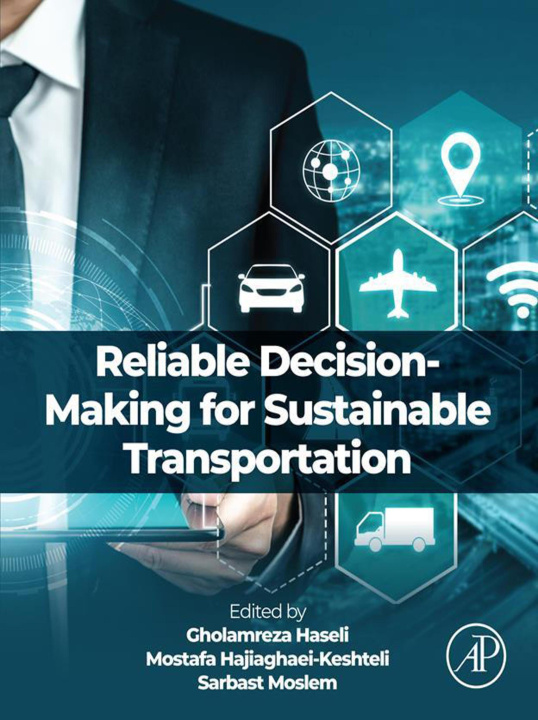 E-book Reliable Decision-Making for Sustainable Transportation Gholamreza Haseli