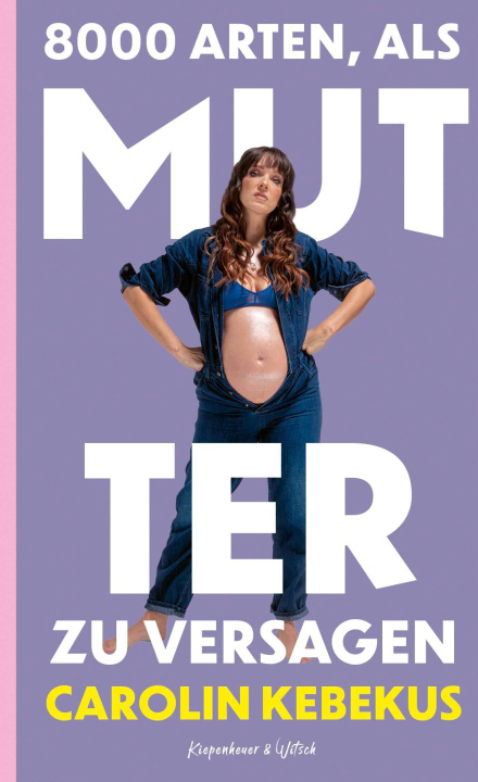 E-book 8000 Arten, als Mutter zu versagen Carolin Kebekus