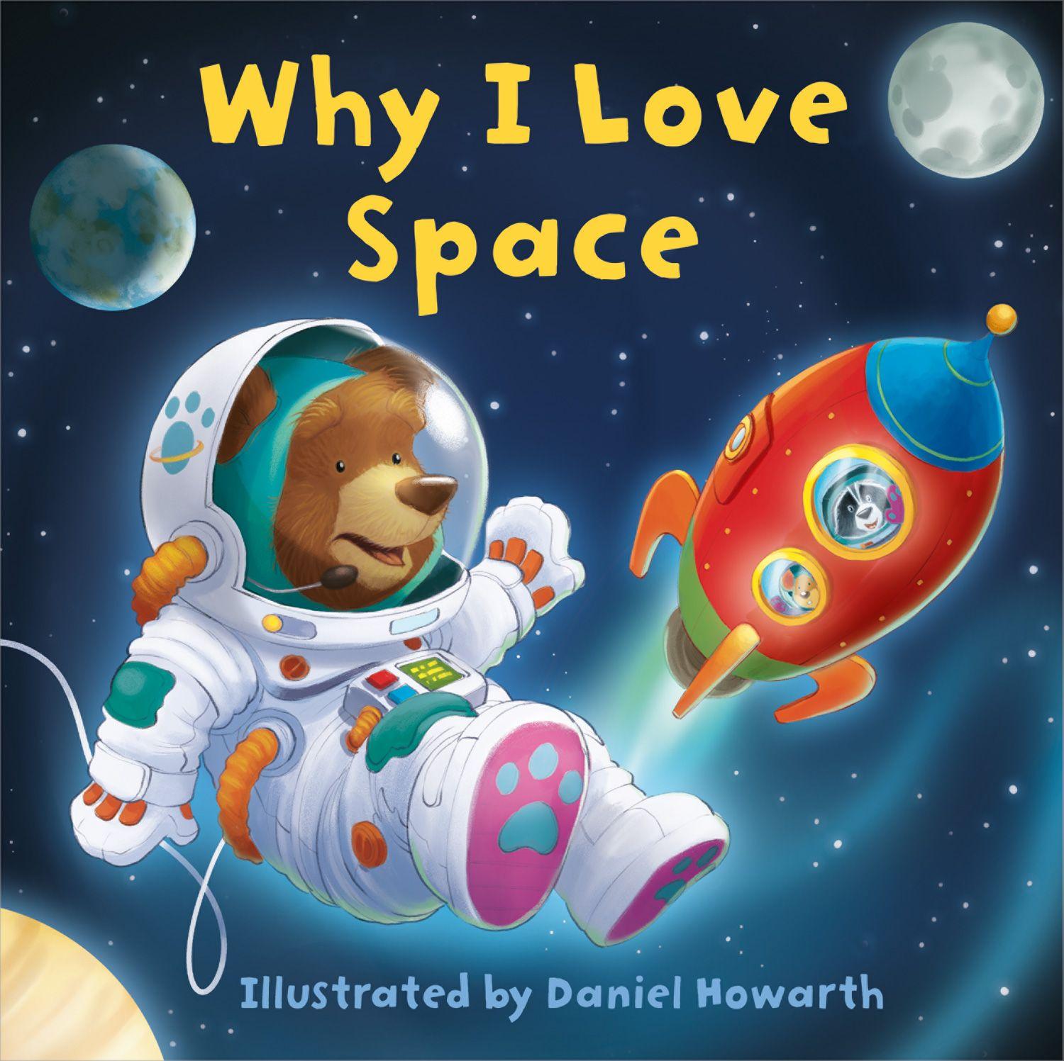 Kniha Why I Love Space HOWARTH DANIEL