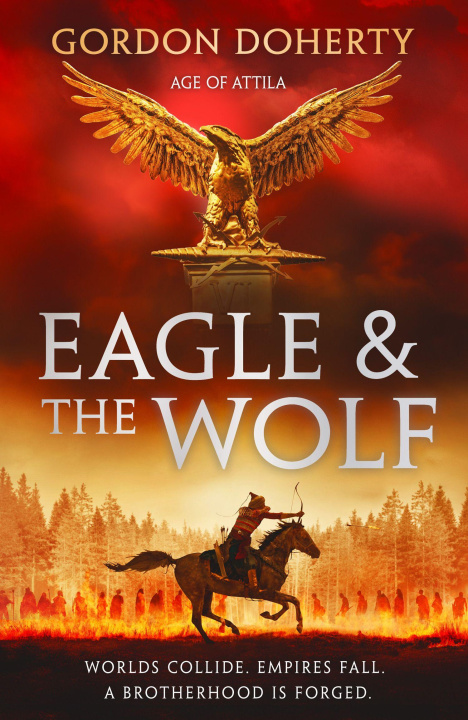 Kniha The Eagle and the Wolf Gordon Doherty