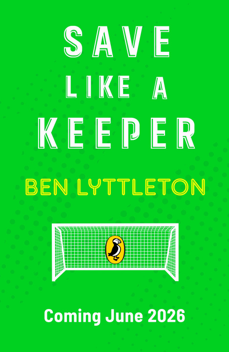 Kniha Save Like a Keeper Ben Lyttleton