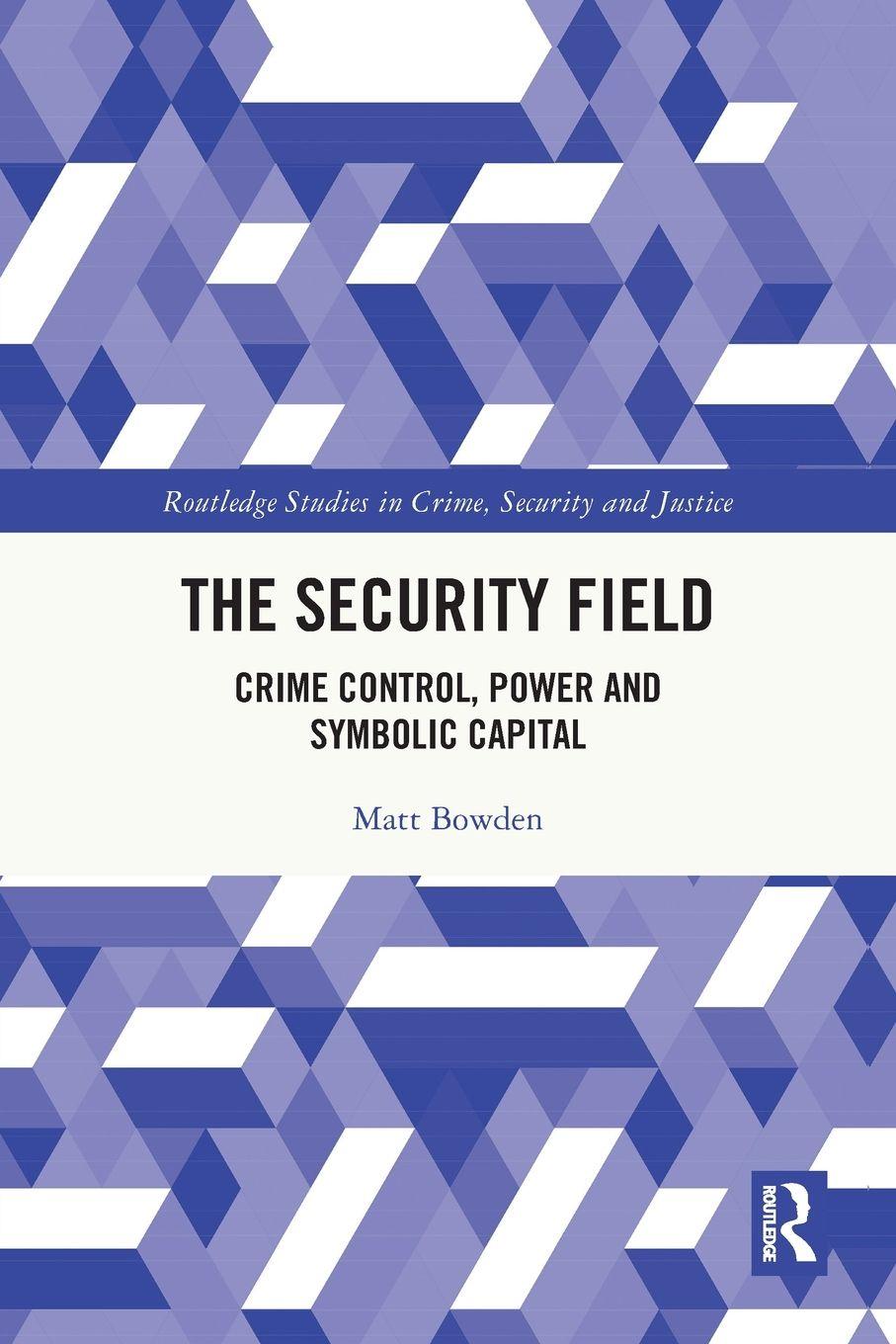 Kniha The Security Field Matt Bowden