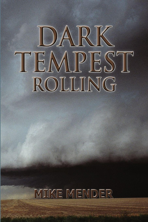 Kniha Dark Tempest Rolling Mike Mender