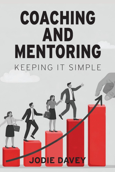 Kniha Coaching and Mentoring Jodie Davey