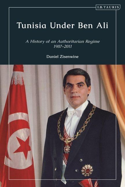 Kniha Tunisia Under Ben Ali Daniel Zisenwine