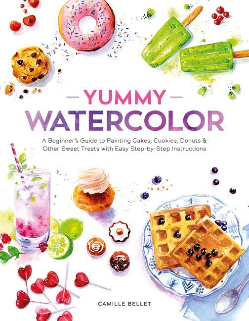 Knjiga Yummy Watercolor BELLET CAMILLE