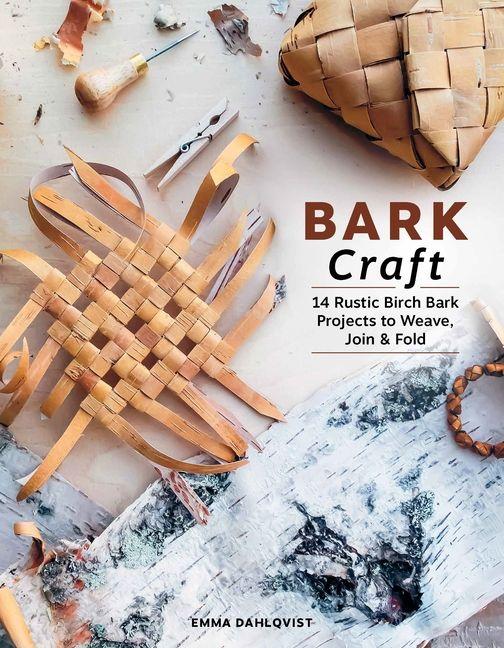 Kniha Bark Craft DAHLQVIST EMMA