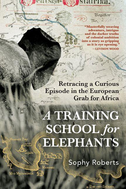 Buch A Training School for Elephants ROBERTS SOPHY