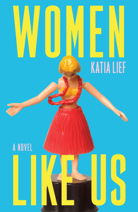 Kniha Women Like Us LIEF KATIA